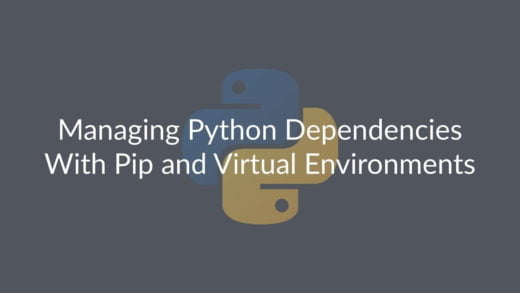 Managing Python dependencies using Virtual Environments