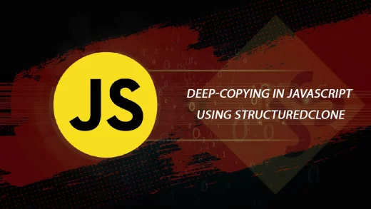 Deep copying in JavaScript using structuredClone